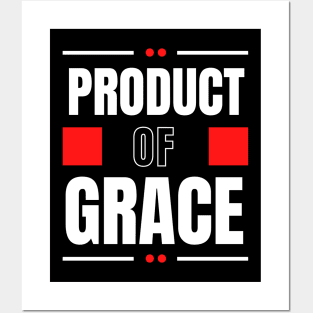 Product Of Grace | Christian Typography Posters and Art